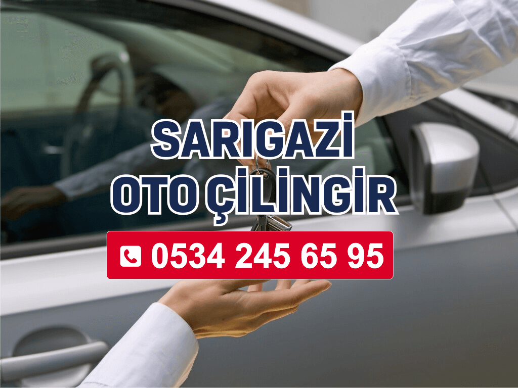 Sarıgazi Oto Çilingir